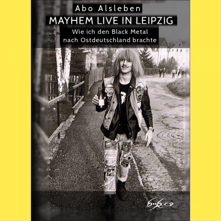 Mayhem Live In Leipzig Abo Alsleben Bookra Verlag