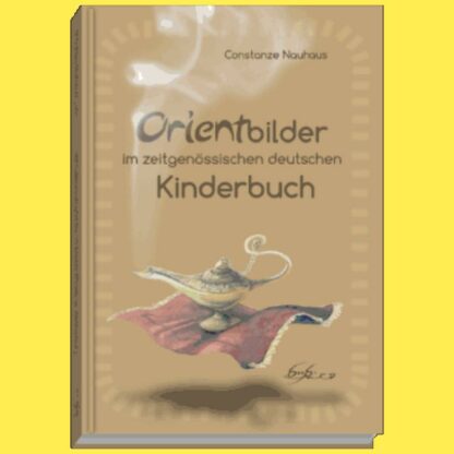 Orientbilder im Kinderbuch